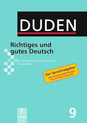 Duden-Richtiges gutes Deutsch