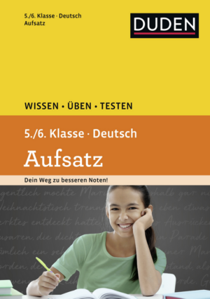 Deutsch Aufsatz wissen, uben, testen