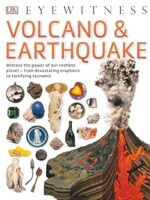 Eyewitness - Volcano & Earthquake, Witness the power of our restless planet