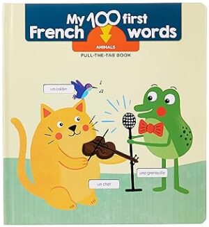 First 100 French Words - Animals