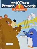 My 100 First French Words