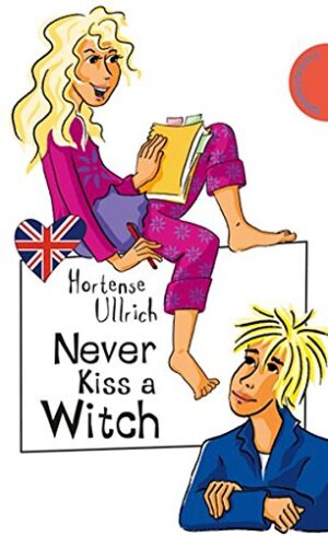 Never Kiss a Witch!