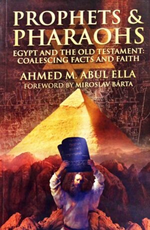 PROPHETS & PHARAOHS