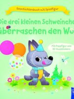 Geschichtenbuch mit Spielfigur -Die drei kleinen Schweinchen überraschen den Wolf