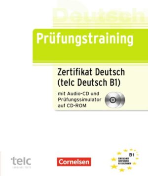 Prüfungstraining DaF / B1 - Zertifikat Deutsch / telc Deutsch B1