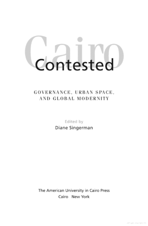 Cairo Contested (Governance, Urban Space, and Global Modernity)