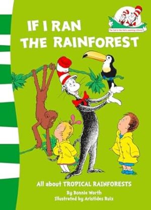 If I Ran the Rain Forest