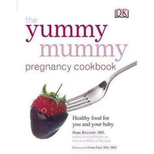 The Yummy Mummy Pregnancy Cookbook
