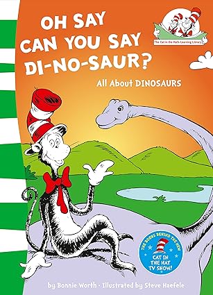 Oh Say Can You Say Di-No-Saur?