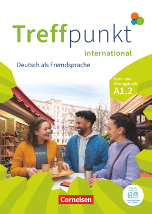 Treffpunkt · Deutsch für die Integration · A1.2