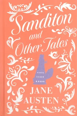 Sanditon and Other Tales
