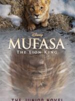 DISNEY MUFASA LION KING JR NOVEL