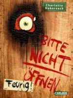 Bitte nicht öffnen 4: Feurig!