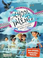 School of Talents 6: Sechste Stunde