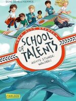 School of Talents 8: Achte Stunde