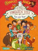 Die Schule der magischen Tiere 05