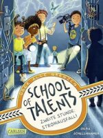 School of Talents 2: Zweite Stunde: Stromausfall!