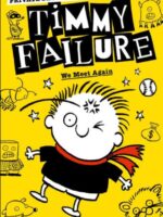 Timmy Failure: We Meet Again
