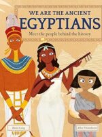 We Are the Ancient Egyptians