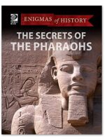 The Secrets of the Pharaohs - Hardcover