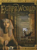 egypt world discover the wonders of the ancient land of tut and cleopatra