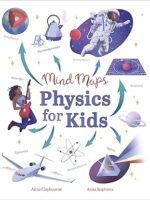 Arcturus Publishing Ltd Mind Maps Physics for Kids.