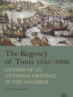 The Regency of Tunis, 1535–1666