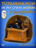Tutankhamun: In My Own Hieroglyphs