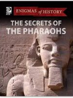 The Secrets of the Pharaohs