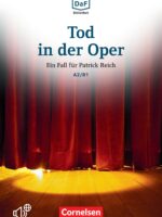 Tod in der Oper · Neid und Enttäuschung A2/B1