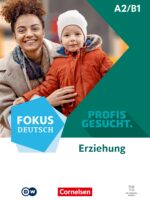 FOKUS DEUTSCH PROFIS GESUCHT ERZIEHUNG