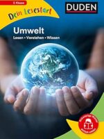 Dein Lesestart - Umwelt: Lesen - Verstehen - Wissen (Band 3) Für Kinder ab 7 Jahren (Dein Lesestart – ab Klasse 2)