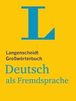Langenscheidt Großwörterbuch Deutsch als Fremdsprache