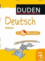 Deutsch in 15 Minuten - Diktat 7. Klasse