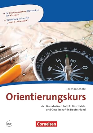 Orientierungskurs - Grundwissen Politik, Geschichte und Gese