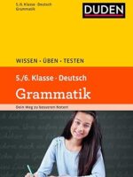 Wissen . Üben . Testen 5./6. Klasse . Deutsch Grammatik
