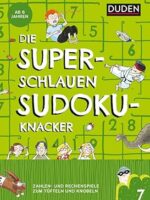 DIE SUPERSCHLAUEN SUDOKU KNACKER