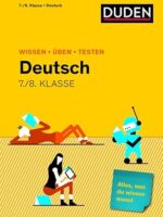 Wissen . Üben . Testen Deutsch 7./8.