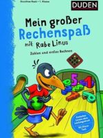 Mein großer Rechenspaß mit Rabe Linus - 1. Klasse