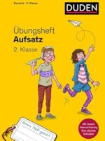 Übungsheft - Aufsatz 2.Klasse