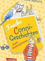 Freche Conni-Geschichten zum Lesenlernen