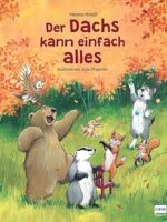 Der Dachs kann einfach alles