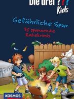 Die drei ??? Kids: Gefährliche Spur. 30 spannende Ratekrimis!