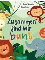 Zusammen sind wir bunt