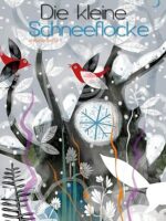 Die kleine Schneeflocke