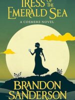 Tress of the Emerald Sea: A Cosmere Novel