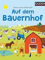 Meine erste Wörterwelt. Auf dem Bauernhof