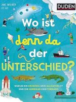 Wo ist denn da der Unterschied?: Warum ein Krokodil kein Alligator ist und ein Hurrikan kein Tornado