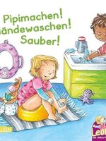 Leonie: Pipimachen! Händewaschen! Sauber!