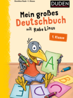 Mein großes Deutschbuch mit Rabe Linus – 1. Klasse ·
